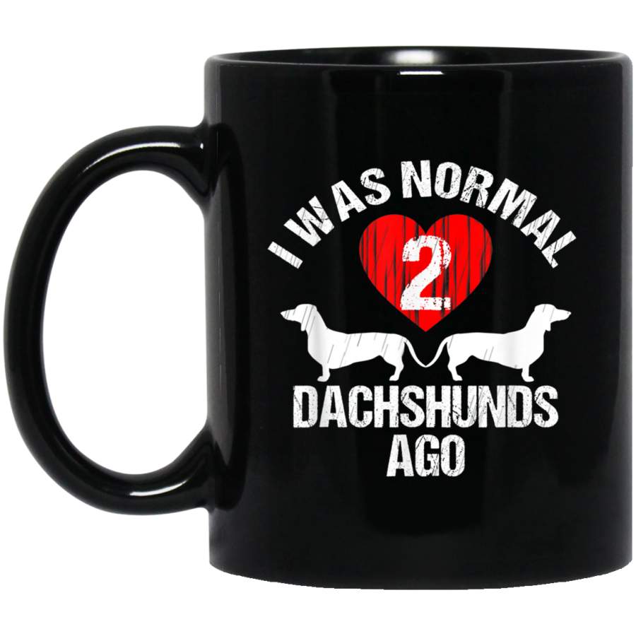 Funny Dachshund Wiener I Was Normal 2 Two Dogs Ago Vintage Mug