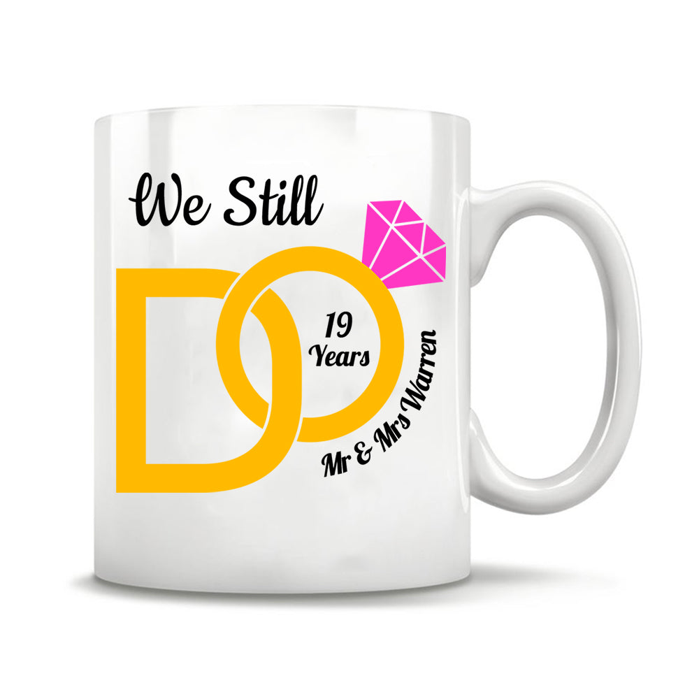 We Still Couple Anniversary Valentine Gifts Idea Coffee Mug