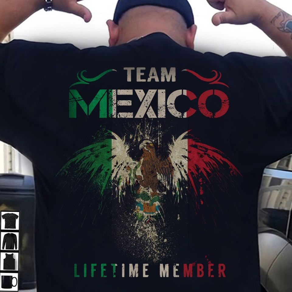 Team Mexico Lifetime Member FlagGift For Mexican Standard/Premium T-Shirt