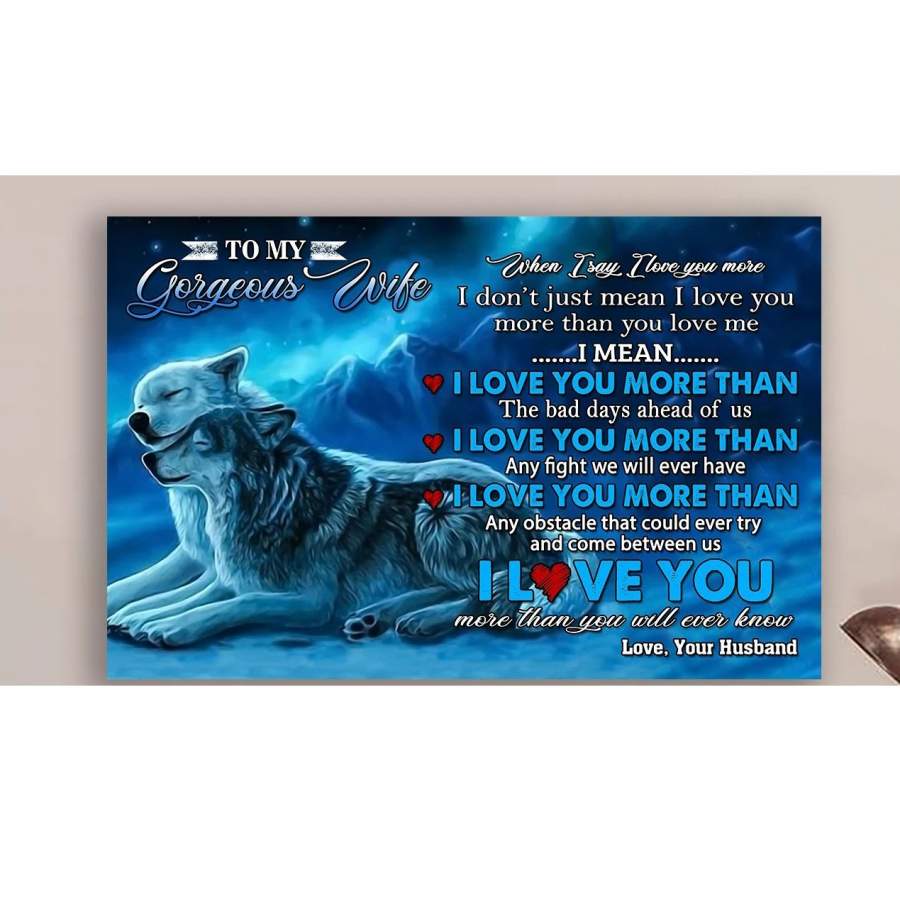 Anniversary Gift For Wife I Love You More Wolf Posters