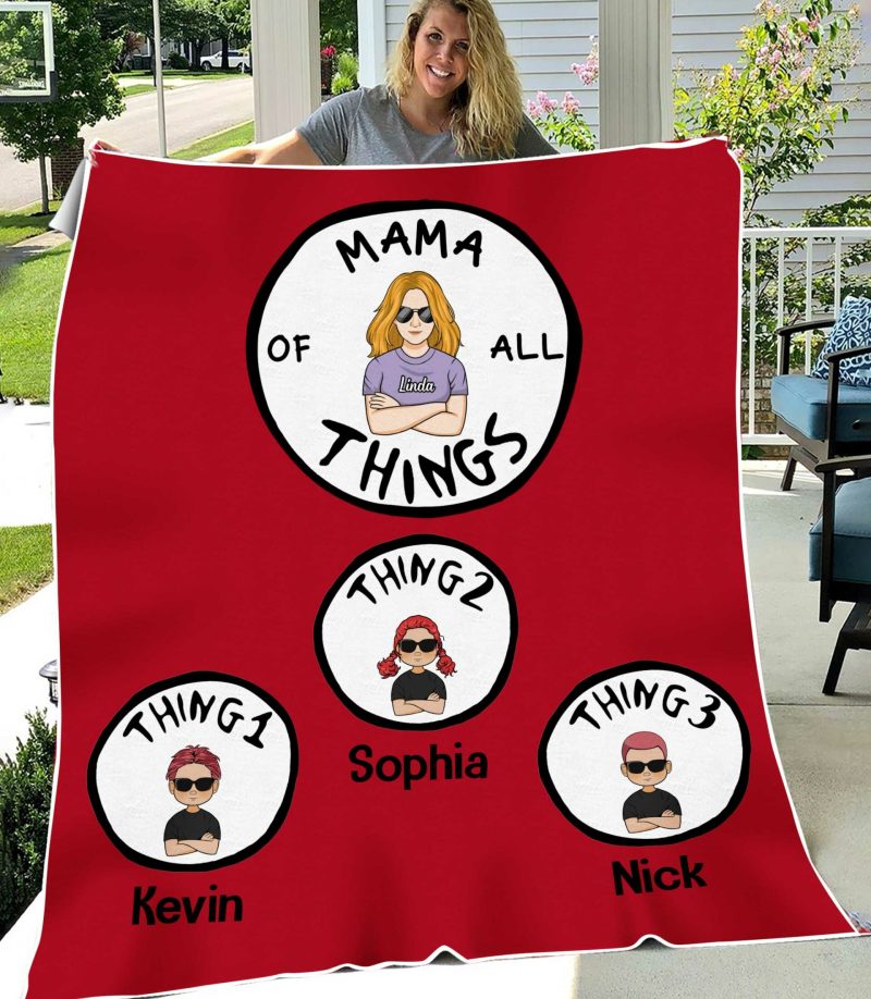 Mother Of All Things Personalized Blanket, Custom Mother’S Day, Birthday Gift For Mother, Grandma