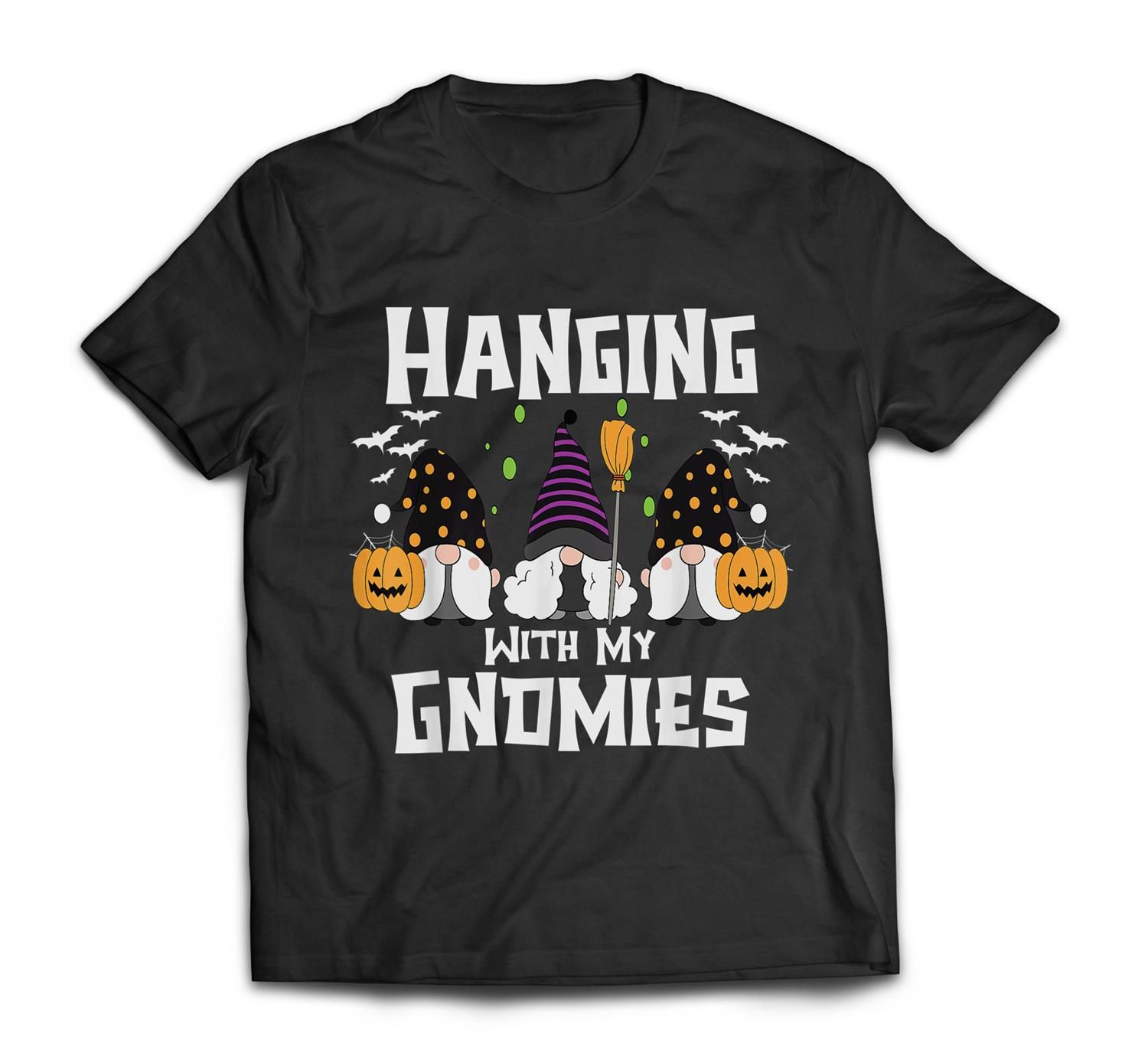 Hanging With My Gnomies Adults Halloween Costume For Couples T-Shirt