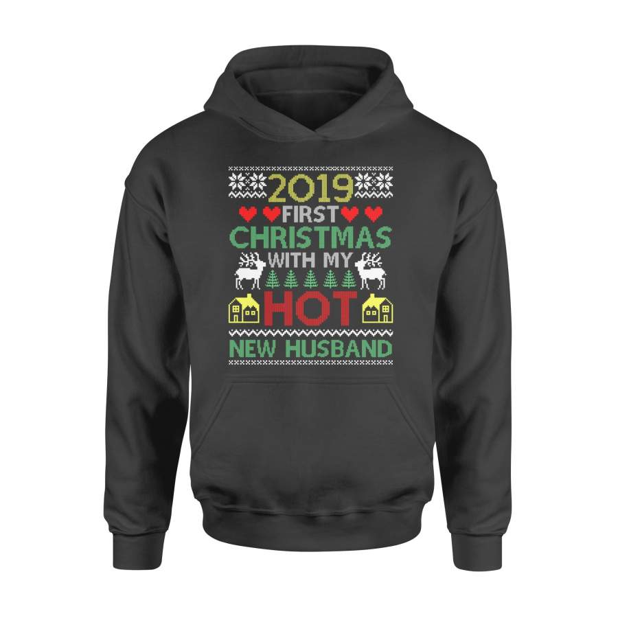 2019 First Christmas With My Hot New Husband Shirts For Wife Ugly Sweater – Standard Hoodie