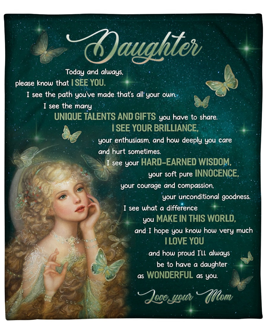 To My Daughter I See The Many Unique Talents And Gifts You Have To Share Fleece Blanket Gift For Family, Birthday, Daughter Gift Home Decor Bedding Couch Sofa Soft And Comfy