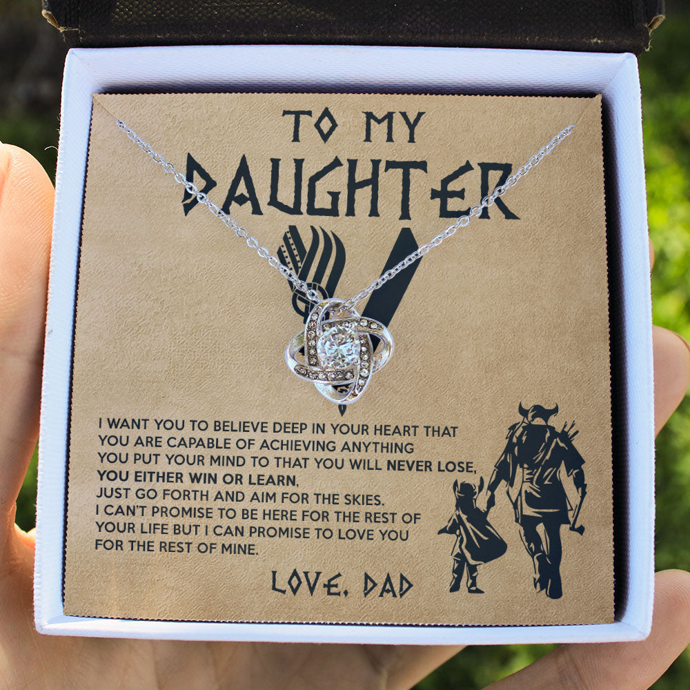 Dad To Daughter Necklace Gift – Viking Father Daughter Necklace Gift From Dad – Granddaughter Necklace Gift From Grandpa Papa – You Either Win Or Learn – I Love You For The Rest Of My Life – Love Knot, Eternal Hope, Alluring Beauty Necklace Lx050D