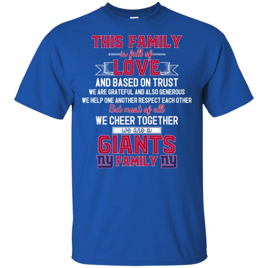 We Are A New York Giants Family T Shirt