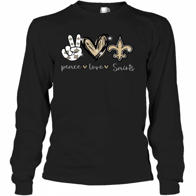 Peace Love Saints gift for New Orleans Saints Fans Long Sleeve T-Shirt