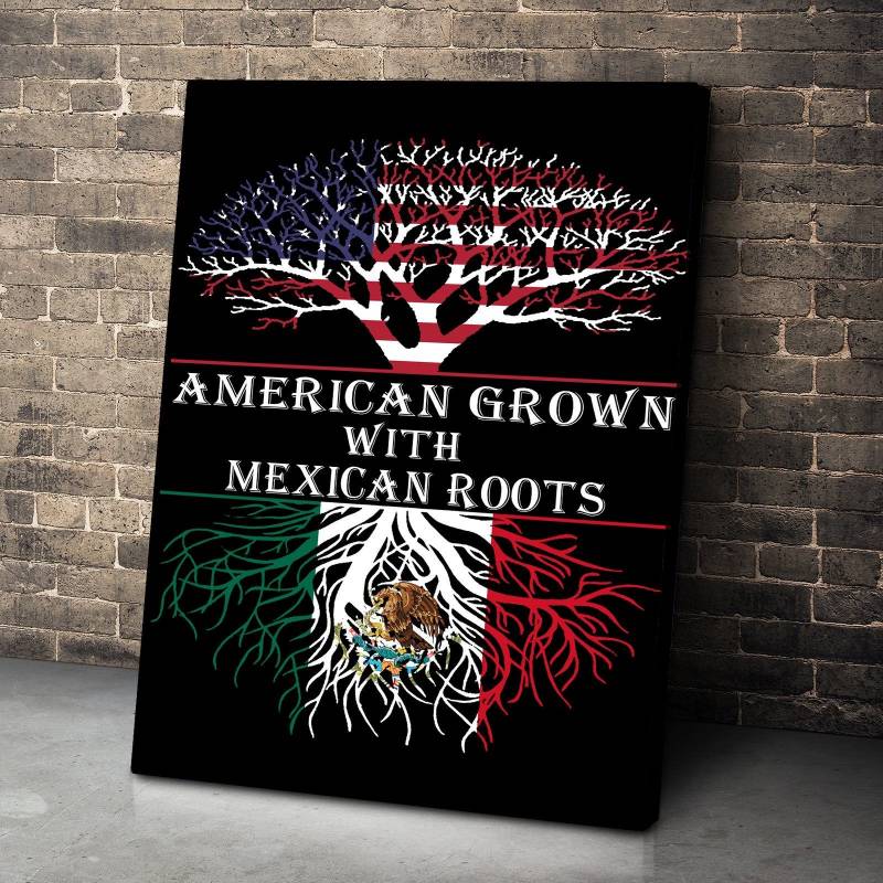 American Grown With Mexican Roots Poster & Canvas