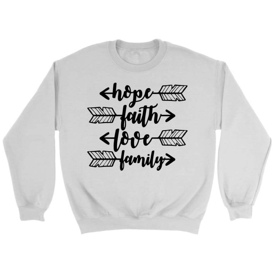 Hope faith love family sweatshirt | Faith sweatshirt