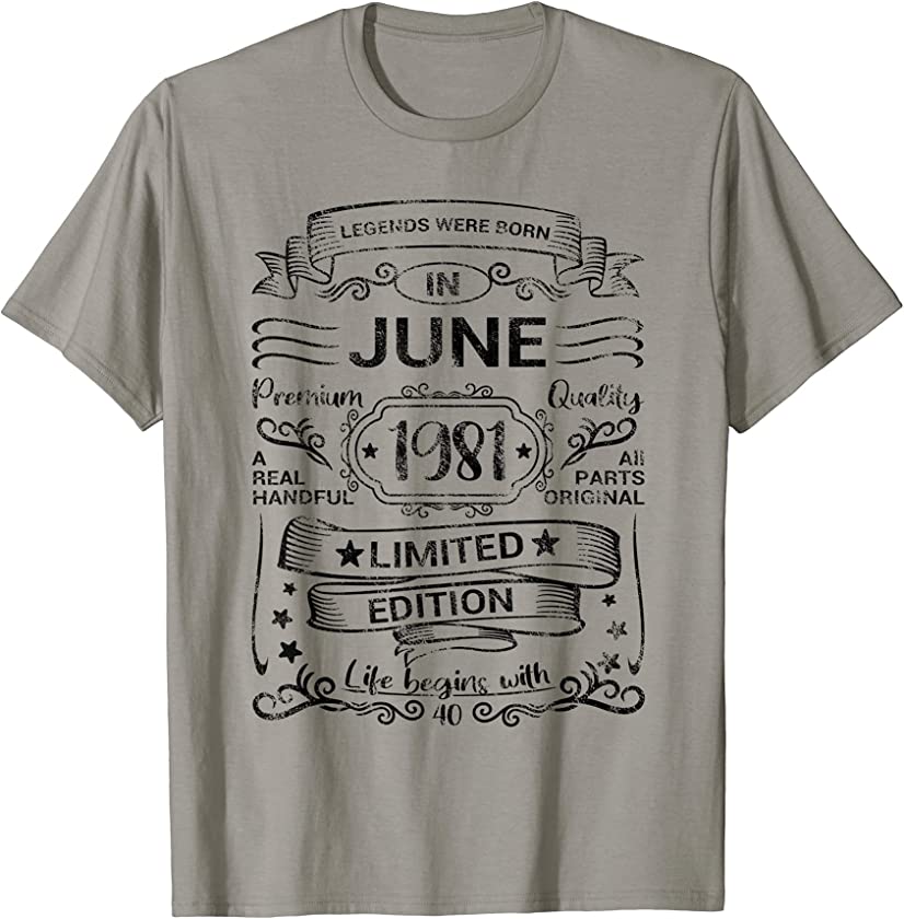 40th Birthday Legends Were Born June 1981 Vintage T-Shirt