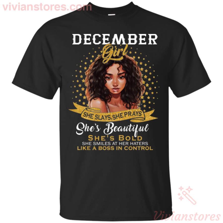 December Black Girl She Slays She Prays She Beautiful T-Shirt