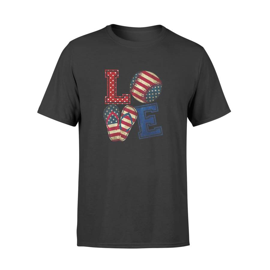 4th Of July LOVE Baseball Softball Flip Flops USA Flag T-shirt – Standard T-shirt