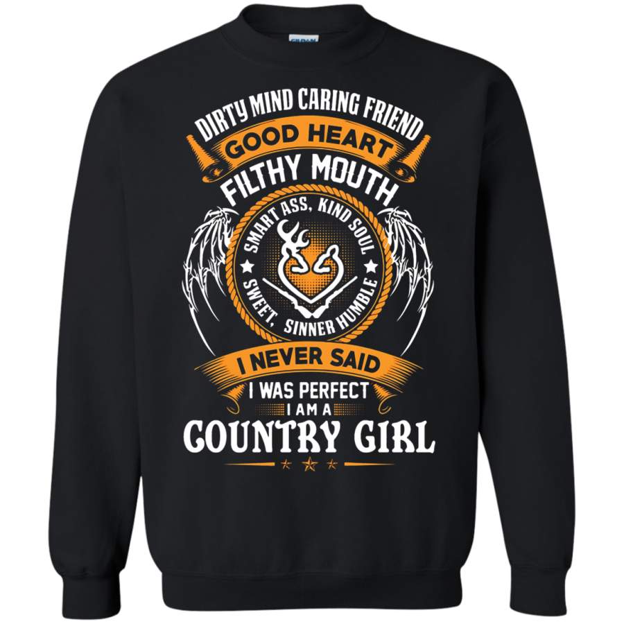 AGR I Was Perfect I Am A Country Girl Sweatshirt