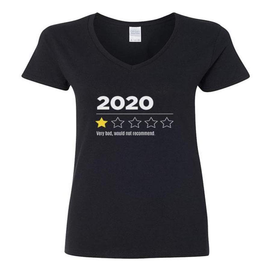 2020 – Very Bad, Would Not Recommend – V-Neck