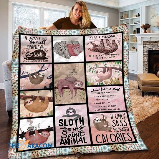 Sloth If Only Sass Burned Calories Special Gift For Animal Lovers Quilts Comforters