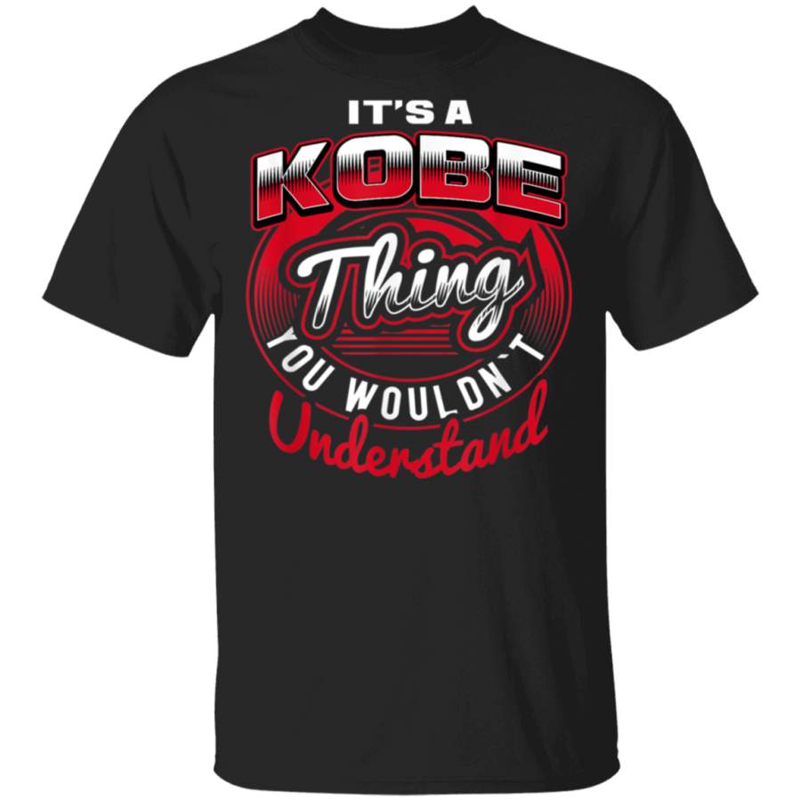 Its A Kobe Thing Funny Name Gift TShirts