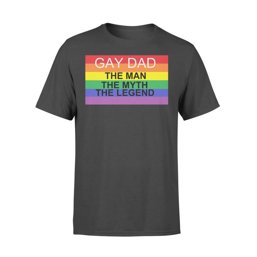 Lgbt Pride 2019 Gay Dad The Man The Myth The Legend T-shirt