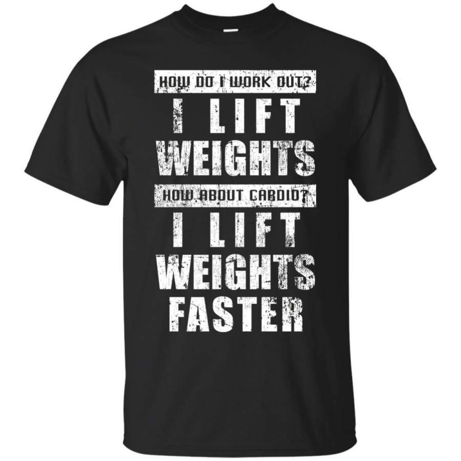 AGR My Cardio Is Lifting Weights Faster Tshirt  Funny Gym Tee Jaq T-shirt