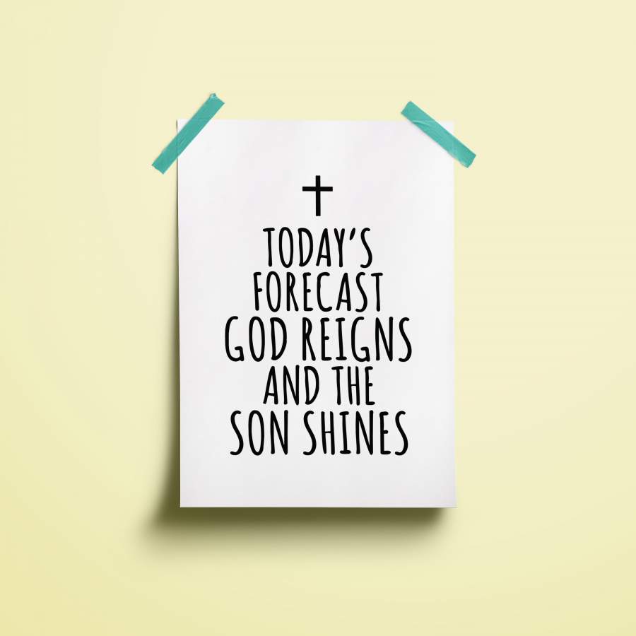 Forecast God Reigns And The Son Shines Christian Jesus Gift Poster