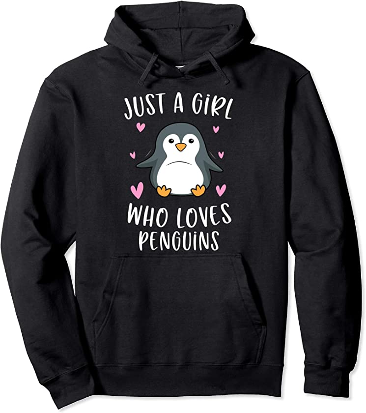 Just A Girl Who Loves Penguins Funny Penguin Gifts For Girls Pullover Hoodie