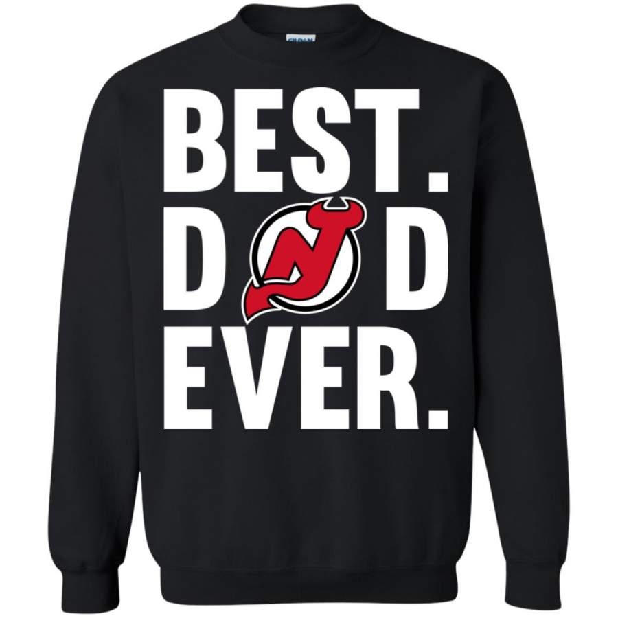 Best Dad Ever New Jersey Devils shirt Father Day Sweatshirt – Moano Store