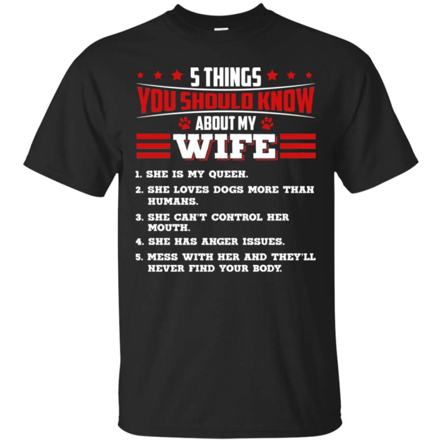 5 Things Should Know About My Wife Dog Lovers T-Shirt