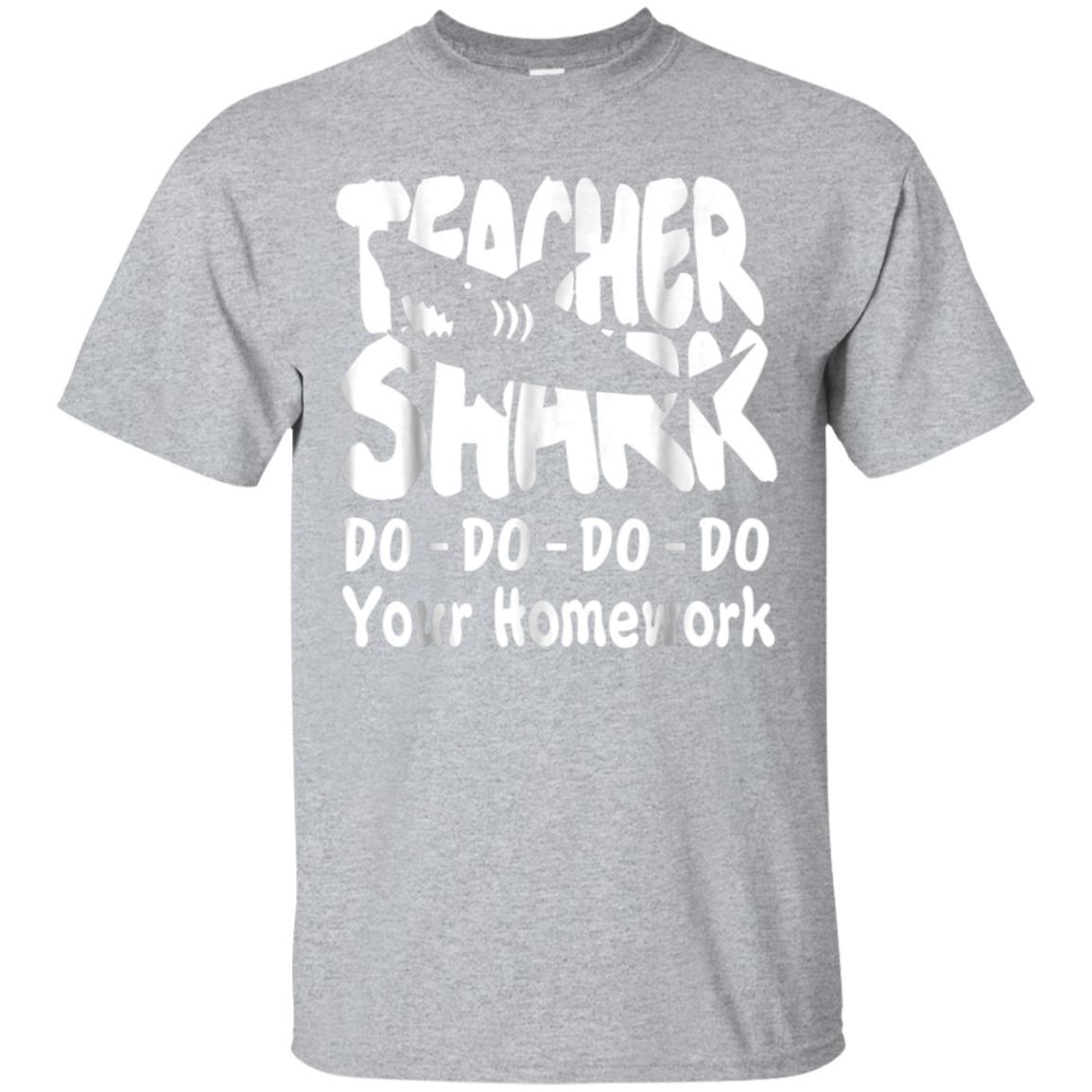 Teacher shark do do do do your homework shirt