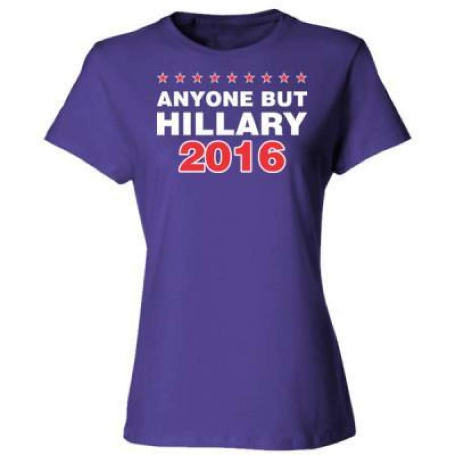 AGR Anyone But Hillary 2016 – Ladies’ Cotton T-Shirt