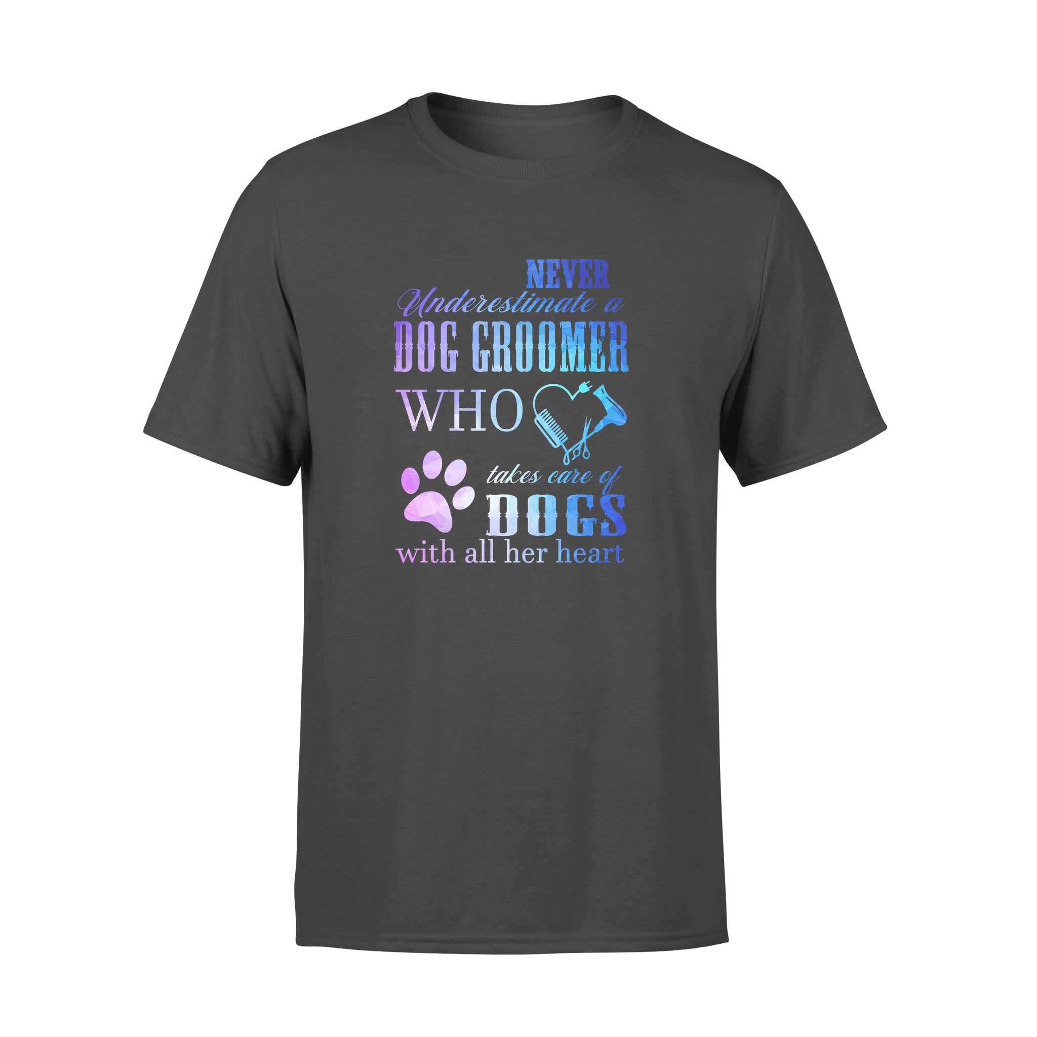 Never underestimate a dog groomer who takes care of dogs with all her heart – Premium T-shirt