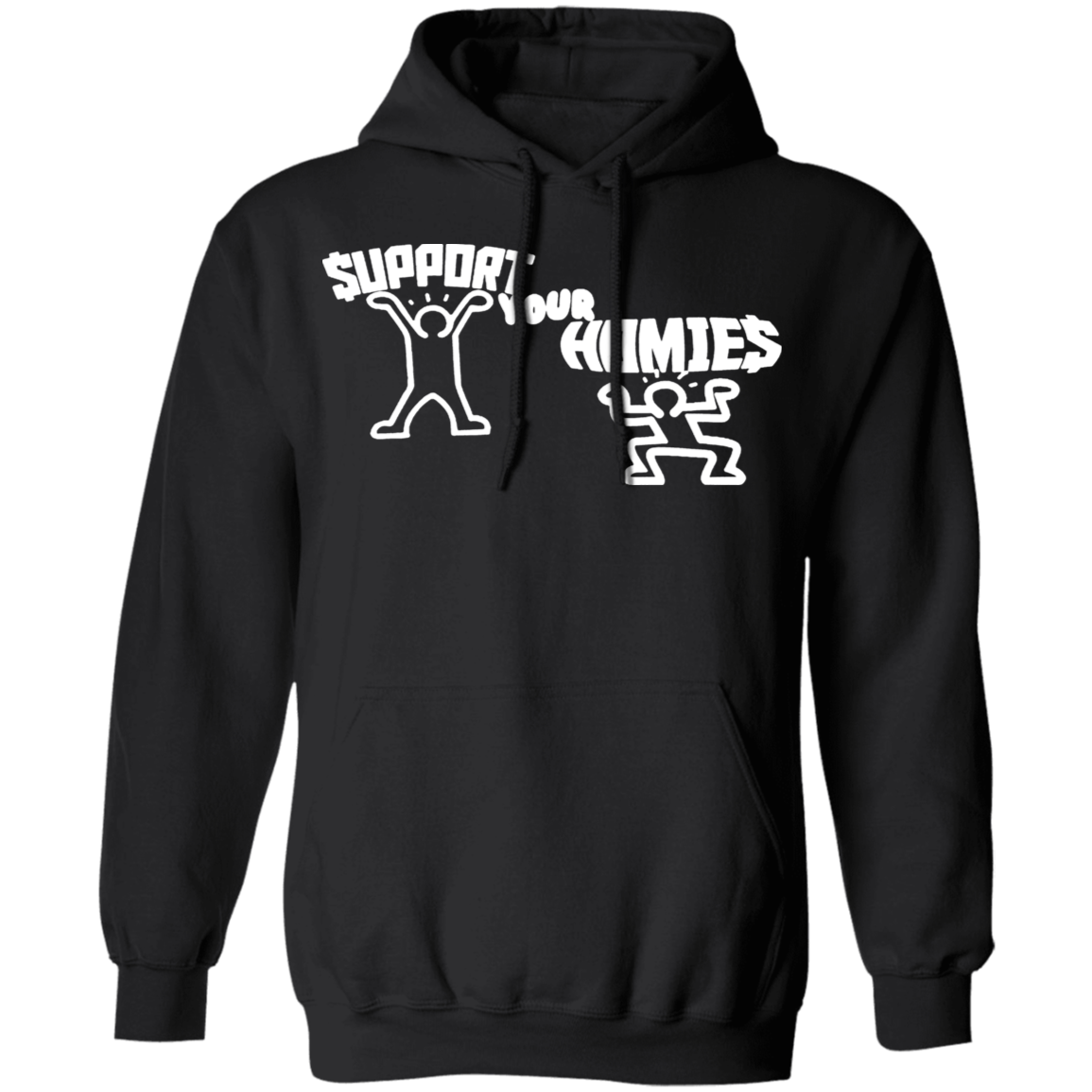 Support Your Homies Hoodie Graphic Hoodie Funny Gift For Friends T-Shirt