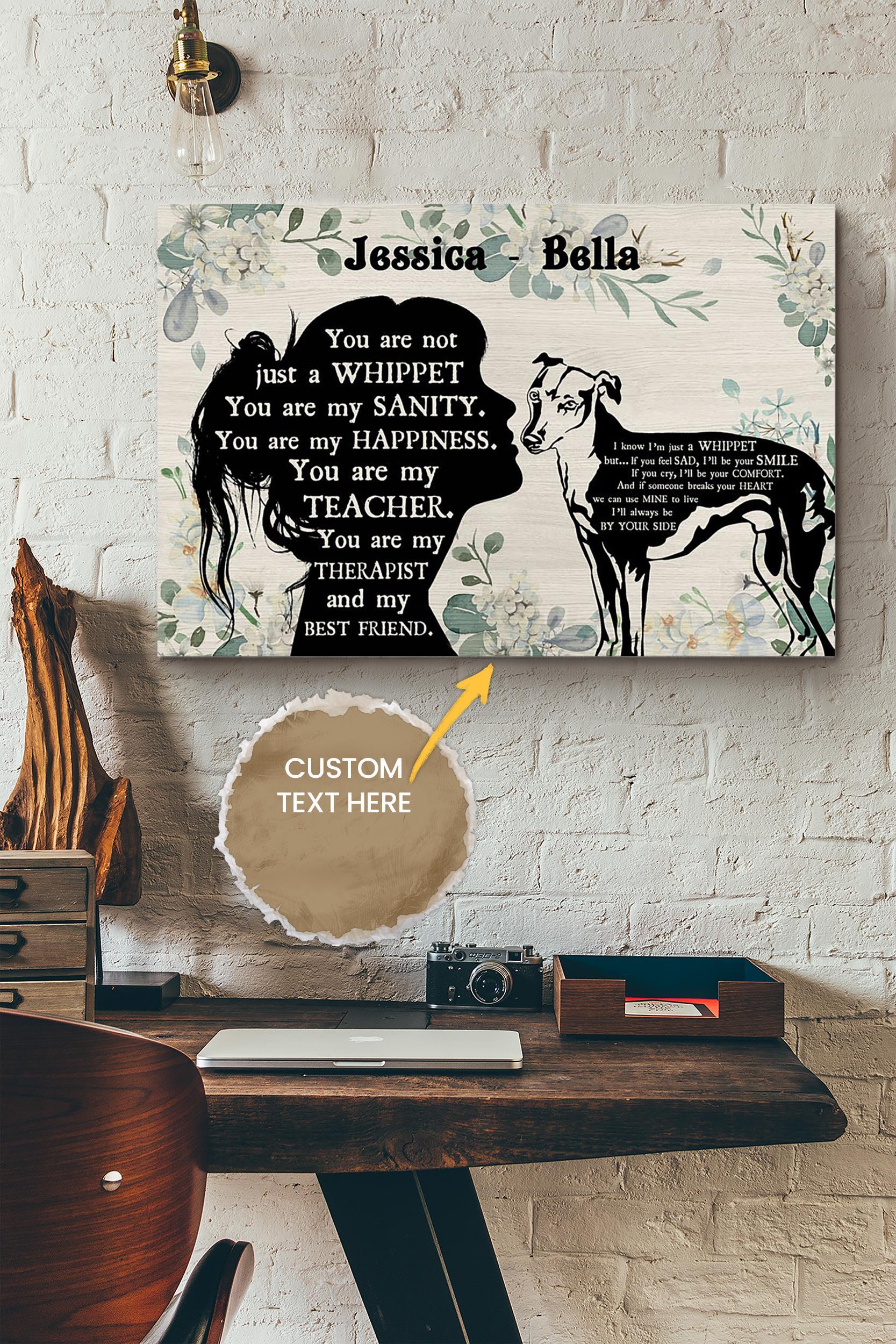 You Are Not Just A Whippet Personalized Poster – Animal Wall Art – Gift For Dog Lover Dog Foster Puppy Fan Wrapped Canvas