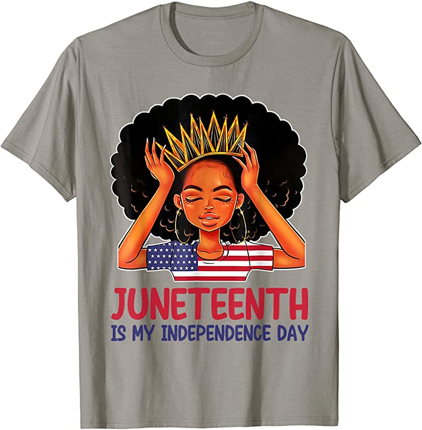 Little Black Queen Juneteenth Is My Independence Day T-Shirt