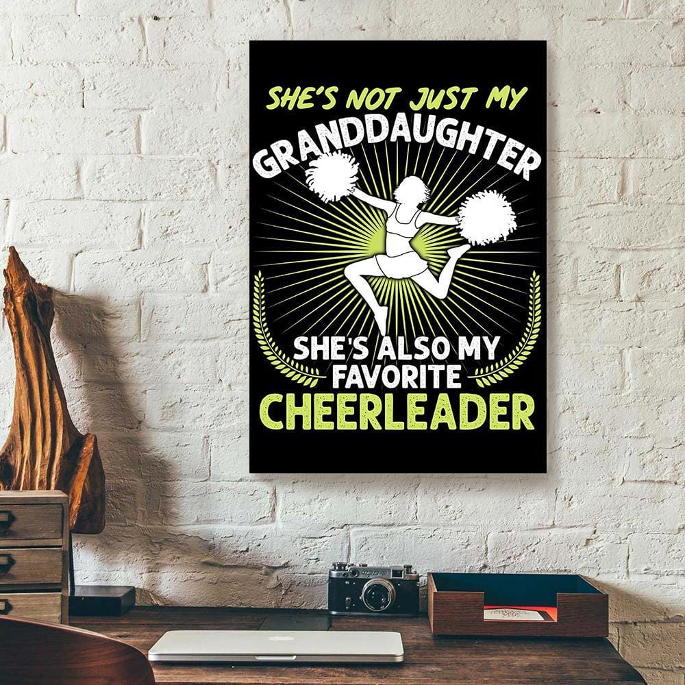 Canvas Artwork She Not Just My Granddaghter Favorite Cheerleader Vertical Canvas Wall Art Appealing Living Room Bedroom Bathroom Home Decoration