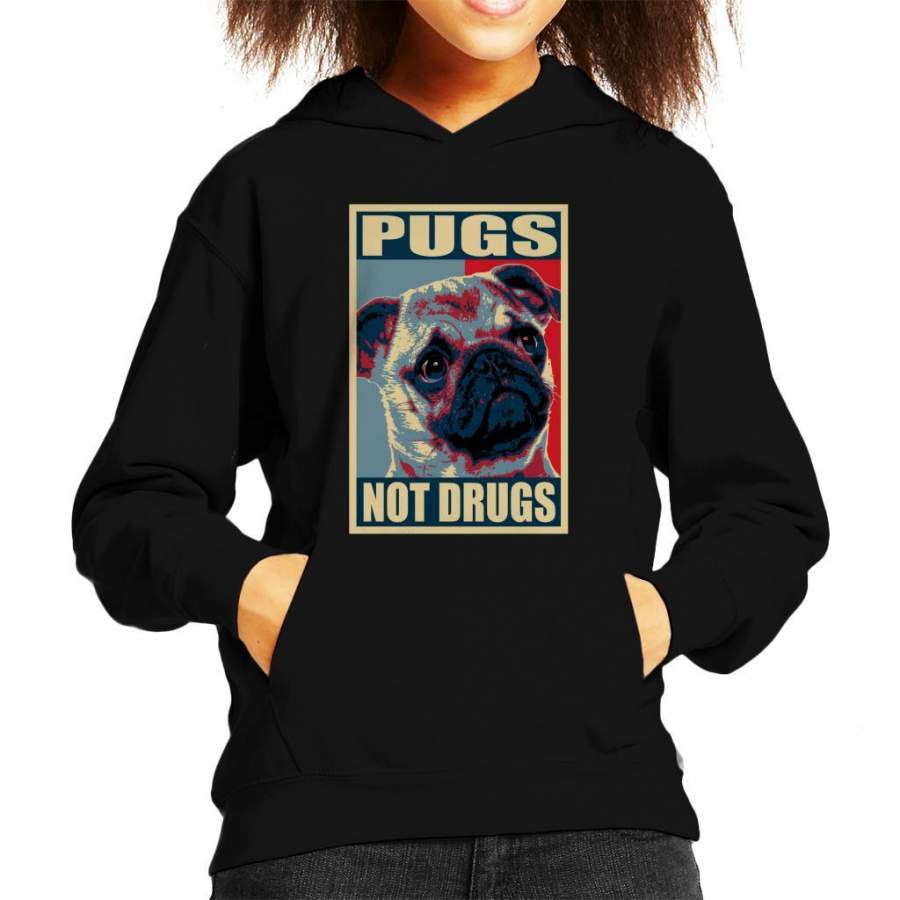Pugs Not Drugs Kid’s Hooded Sweatshirt