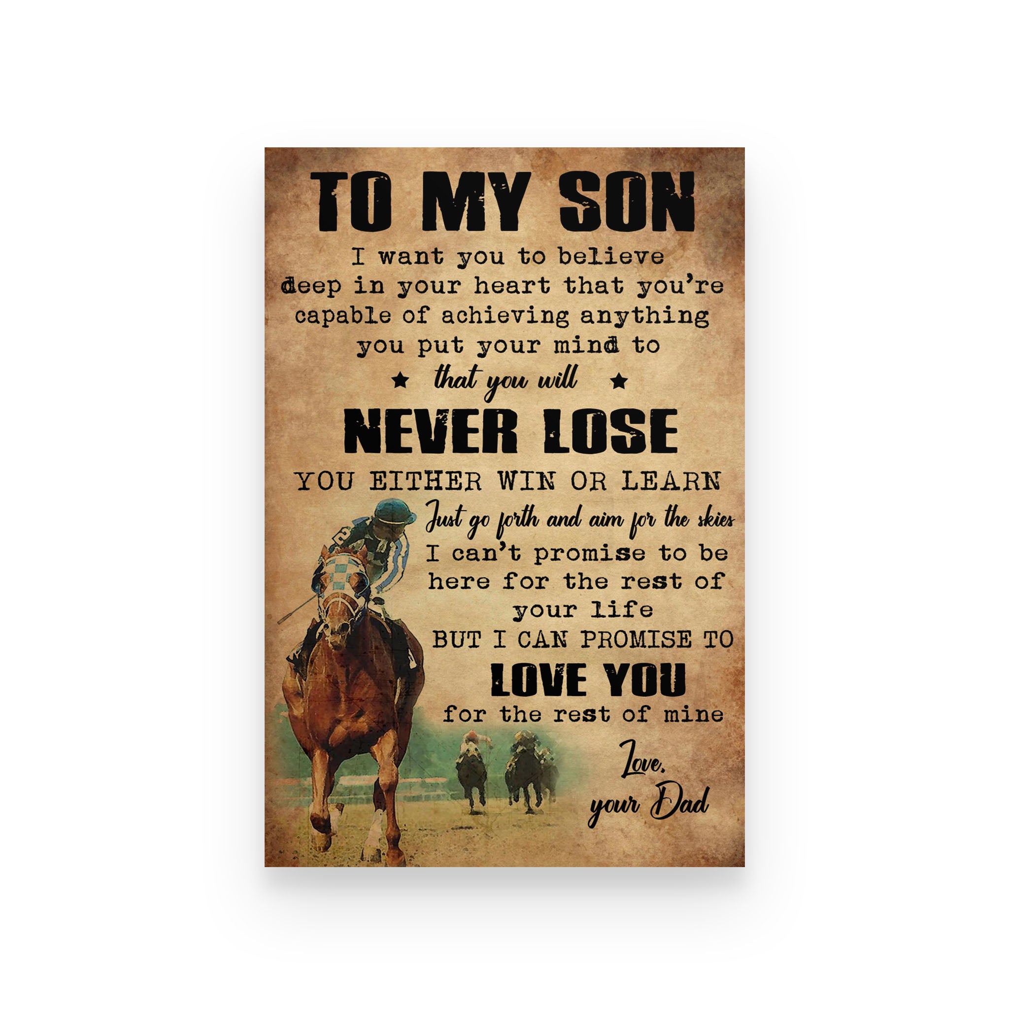 Horse poster Dad to Son I want you to believe deep in your heart