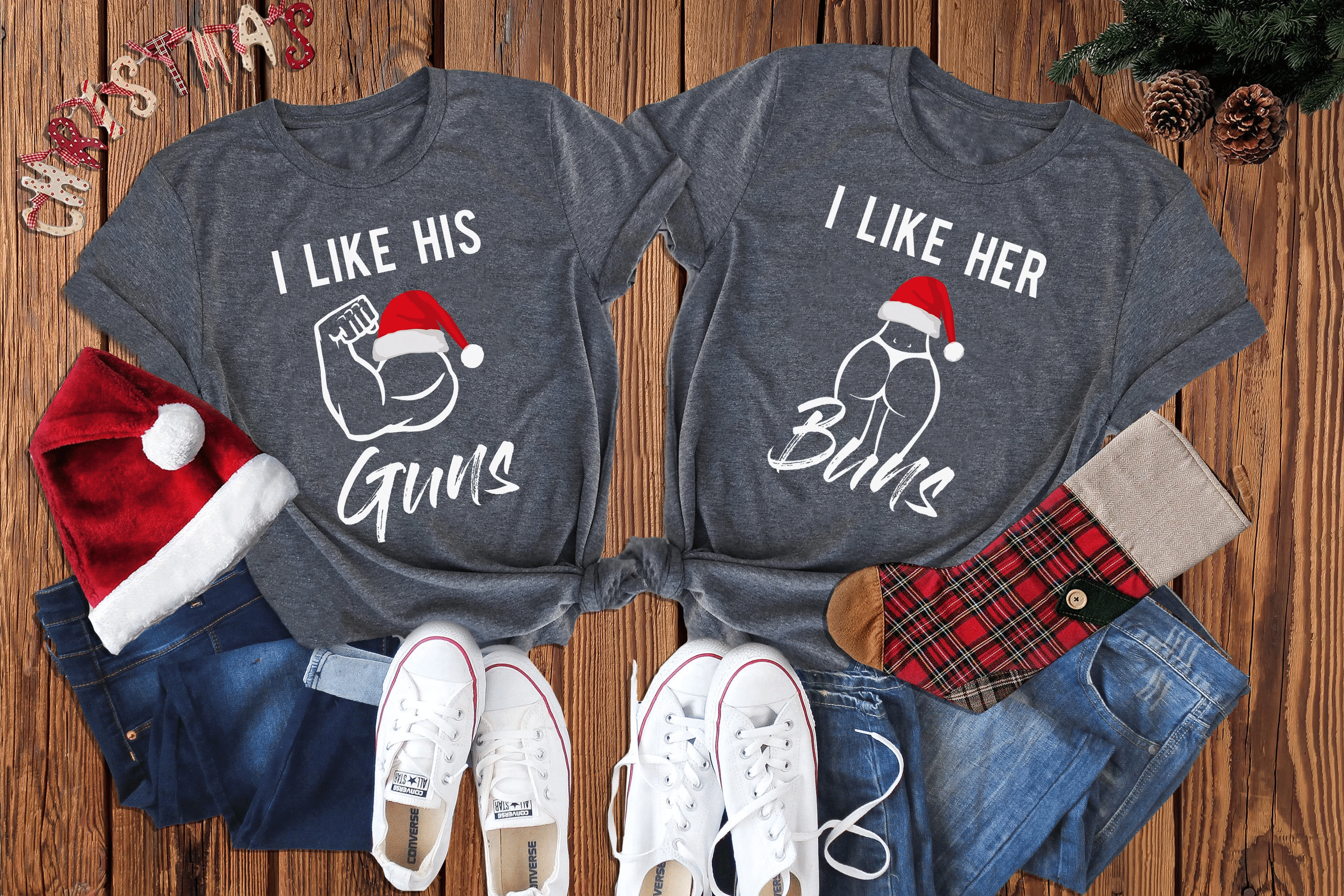 Couple Shirts I Like His Guns – I Like Her Buns Santa Claus Matching Couple, Valentine Gifts, Christmas Gift Graphic Unisex T Shirt, Sweatshirt, Hoodie Size S – 5Xl