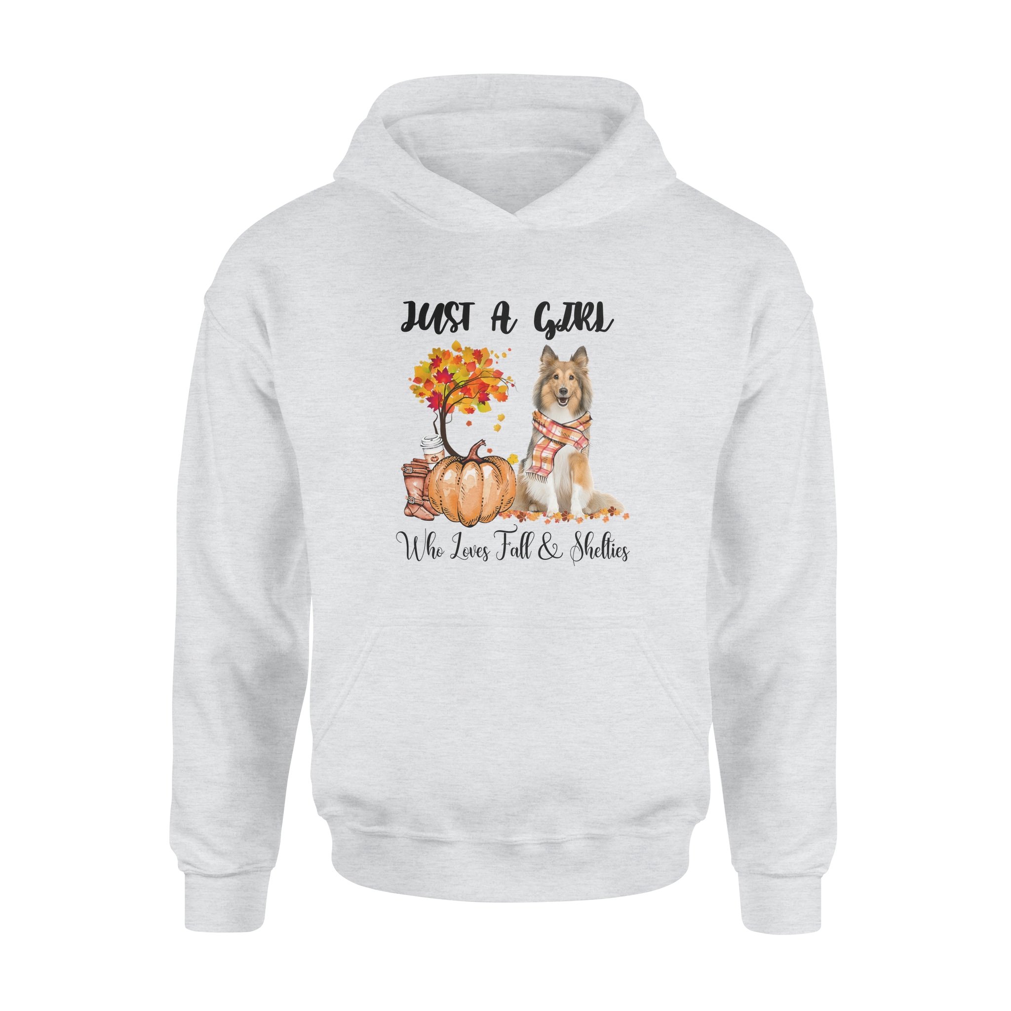 Just A Girl Who Loves Fall & Shelties Pumkin Season Gift – Standard Hoodie