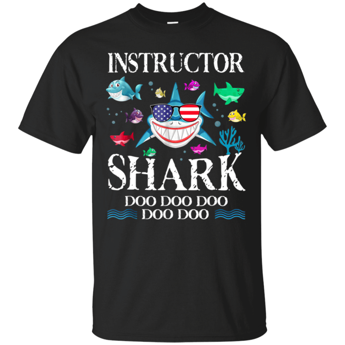 Instructor Shark Doo Doo Doo shirt Cotton Shirt