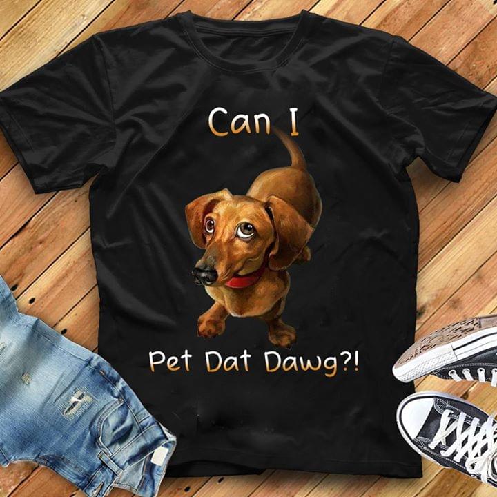 Can I Pet Dat Dawg Can I Pet That Dog Funny Cute Kid Spelling Dogs Lovers Standard Men T-shirt