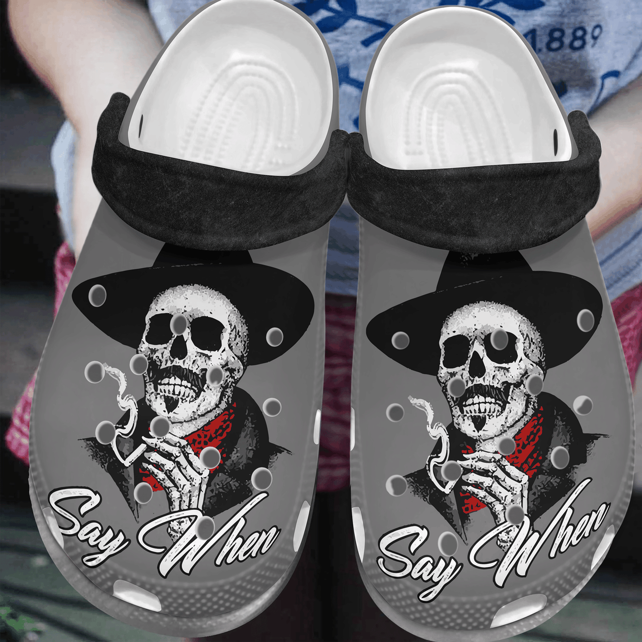 Skull Personalized Clog, Custom Name, Text, Color, Number Fashion Style For Women, Men, Kid, Print 3D Say When