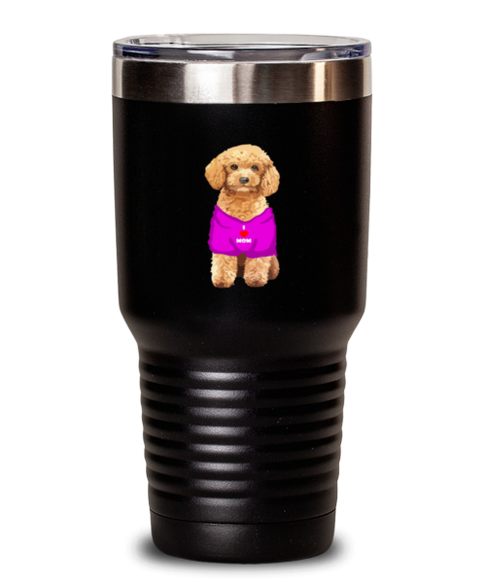 30 Oz Tumbler Stainless Steel Insulated  Funny Poodle Dog Lover