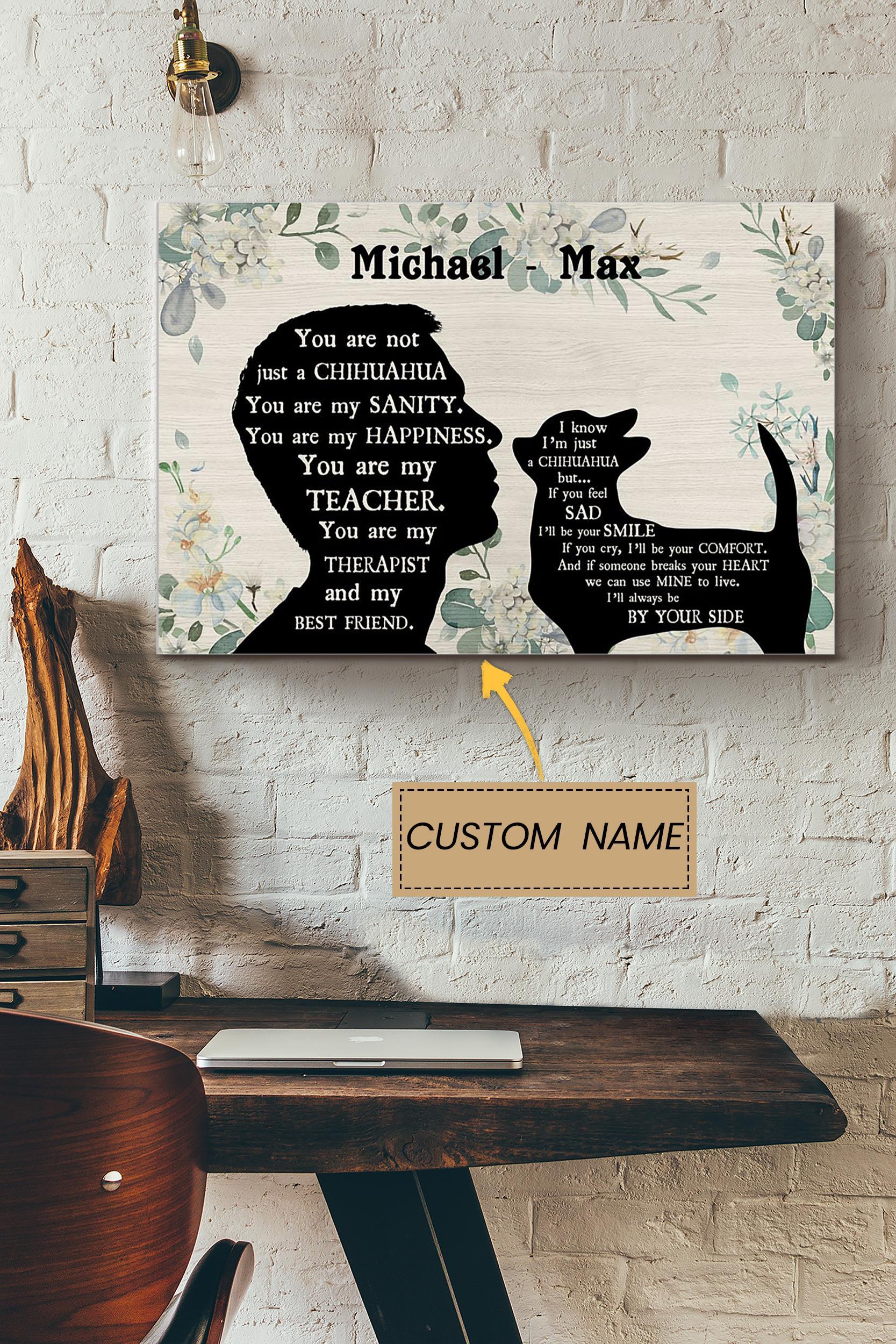 Chihuahua Boy Therapist Best Friend Personalized Poster – Animal Wall Art – Gift For Dog Lover Dog Foster Puppy Fan Poster