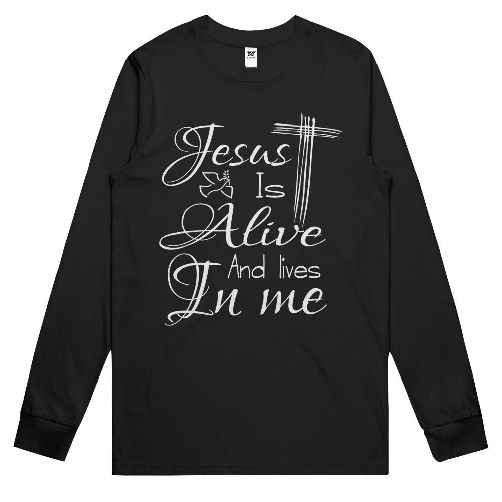 Jesus Is Alive And Lives In Me Cute Happy Easter Christian Long Sleeve T Shirts