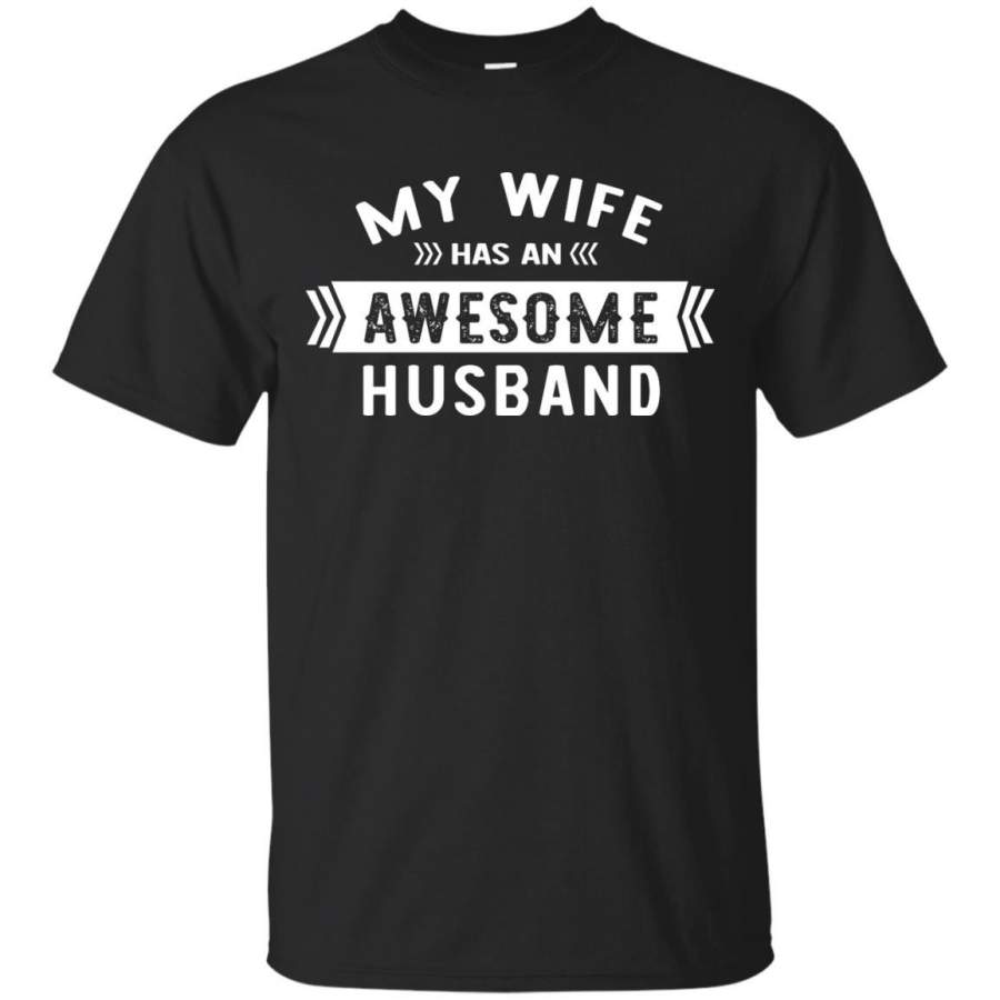 COUPLE – My Wife Has an Awesome Husband T Shirt & Hoodie