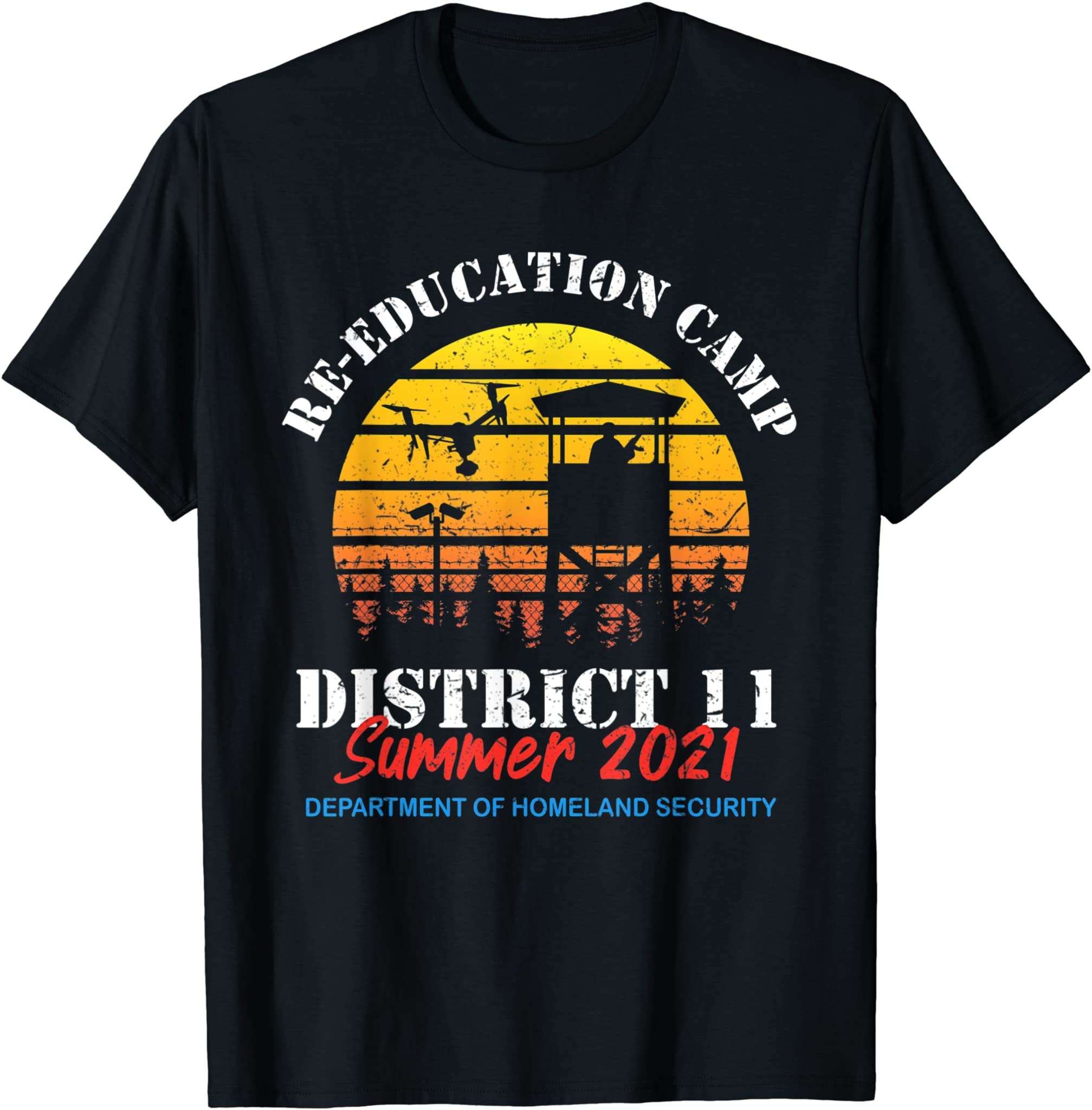 Re-Education Camp District 11 Summer 2021 Shirt T-Shirt