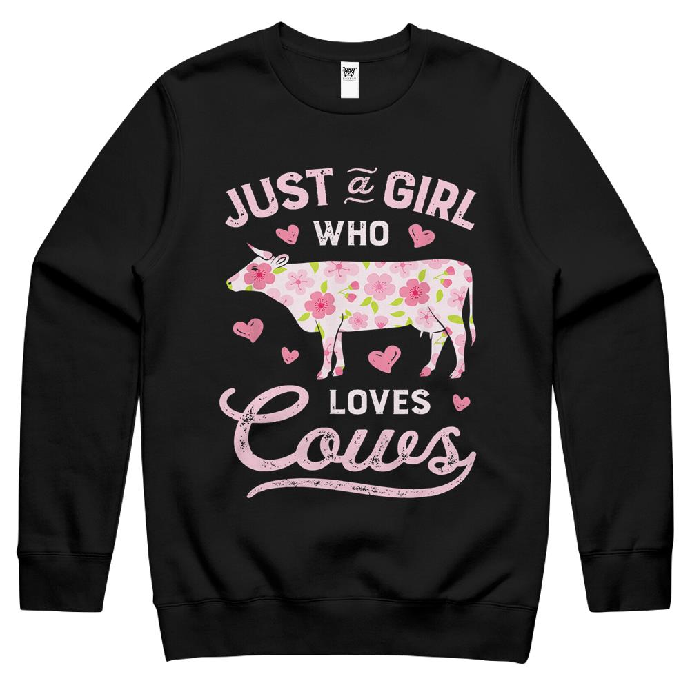 Just A Girl Who Loves Cows T Shirt Cow Farmer Farm Women Tee Crewneck Sweatshirt