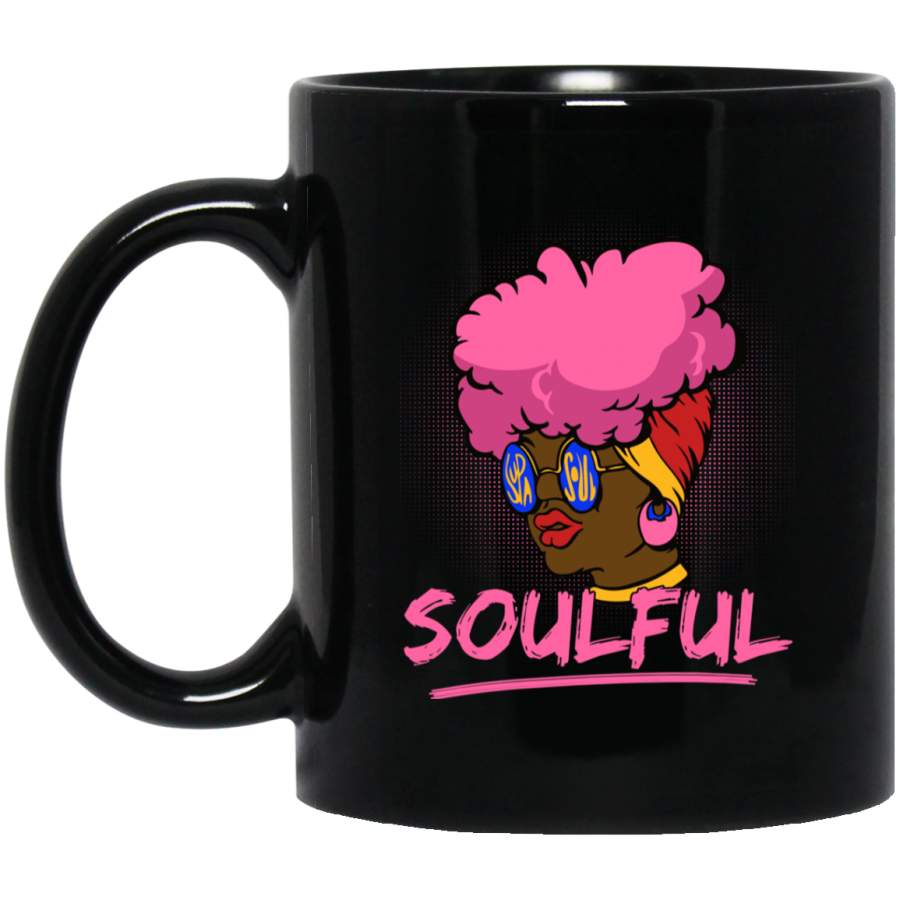 African American Coffee Mug Soulful 11oz – 15oz Black Mug