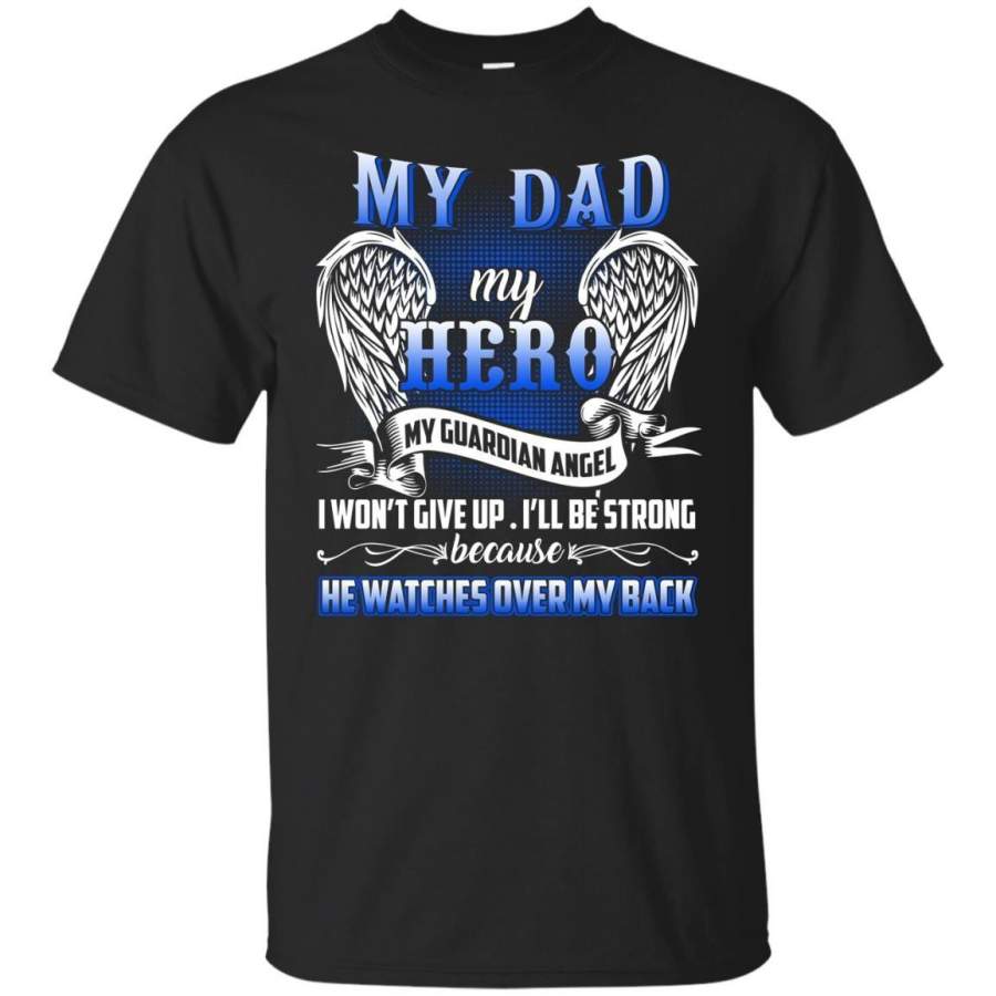 AGR Father’s Day T-shirts  My Dad My Hero Shirts Hoodies Sweatshirts