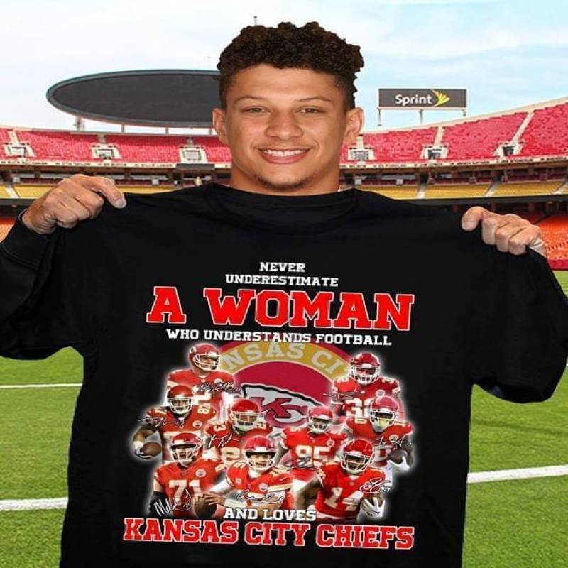 Never Underestimate A Woman Understands Football And Loves Kansas City Chiefs T Shirt