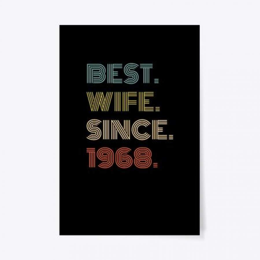 Best Wife Since 1968 Vintage Style Anniversary Gift Vertical Poster